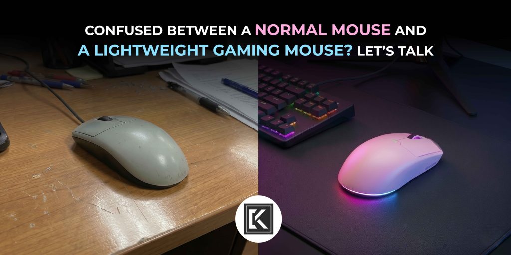 Confused Between a Normal Mouse and a Lightweight Gaming Mouse? Let’s Talk